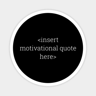 Motivational Quote Magnet